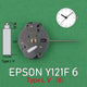 Y121 movement EPSON Y121F6 Watch Quartz Movement Longer pipe Y121 - 8 S.EPSON CORP NO JEWELS The number written afterwards is 8 - Universal Jewelers & Watch Tools Inc.