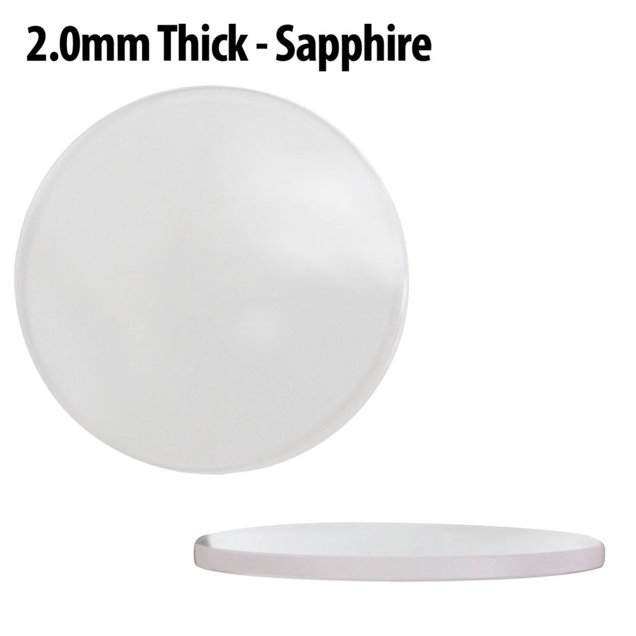 Round Flat Sapphire Watch Crystal 2.0mm Thick (Diameter 20.0mm to 42.5mm) - Universal Jewelers & Watch Tools Inc.