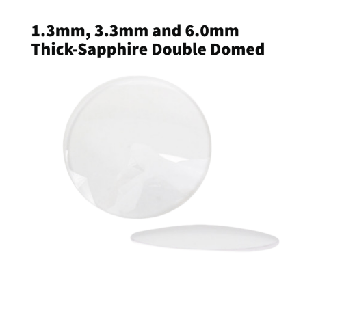 Double Domed And Round Sapphire Watch Crystal 1.3mm, 3.3mm and 6.0 Thickness - Universal Jewelers & Watch Tools Inc.