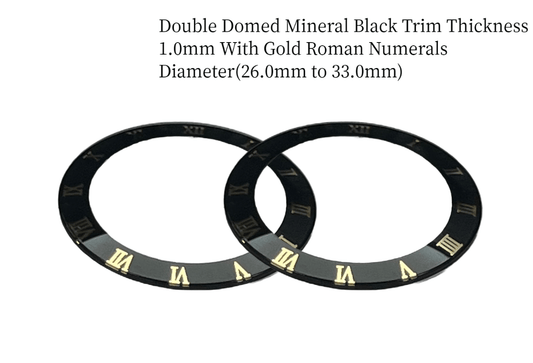 Watch Crystal Double Domed Round Mineral Glass Crystal Black Trim With Gold Roman Numerals Thick 1.0mm Diameter(26.0mm to 33.0mm) - Universal Jewelers & Watch Tools Inc.