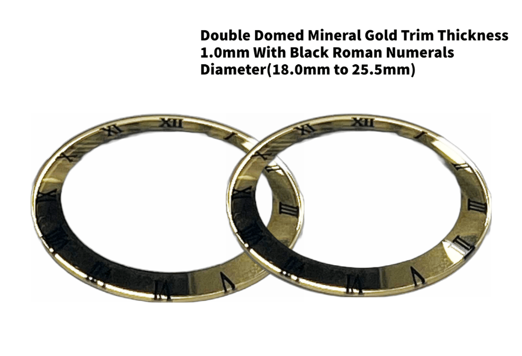 Watch Crystal Double Domed Round Mineral Glass Crystal Gold Trim With Black Roman Numerals Thick 1.0mm Diameter(18.0mm to 25.5mm) - Universal Jewelers & Watch Tools Inc.