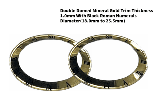Watch Crystal Double Domed Round Mineral Glass Crystal Gold Trim With Black Roman Numerals Thick 1.0mm Diameter(18.0mm to 25.5mm) - Universal Jewelers & Watch Tools Inc.