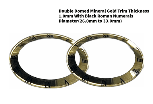 Watch Crystal Double Domed Round Mineral Glass Crystal Gold Trim With Black Roman Numerals Thick 1.0mm Diameter(26.0mm to 33.0mm) - Universal Jewelers & Watch Tools Inc.