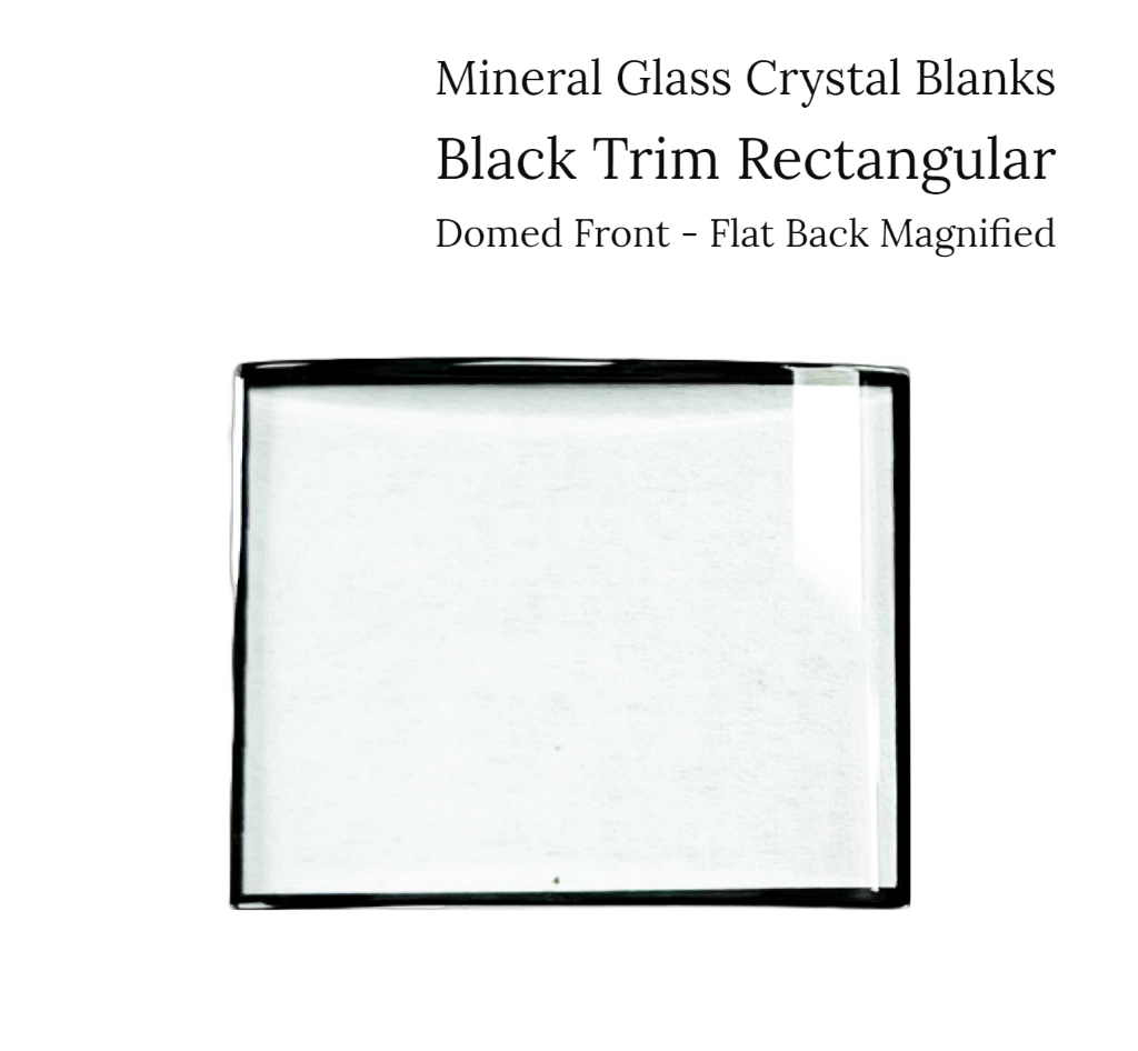 Watch Crystal Domed Flat Back Magnified Mineral Glass Crystal with Black Trim 1mm Blanks in Rectangular Shape (Various Sizes)