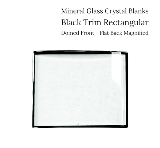 Watch Crystal Domed Flat Back Magnified Mineral Glass Crystal with Black Trim 1mm Blanks in Rectangular Shape (Various Sizes) - Universal Jewelers & Watch Tools Inc.