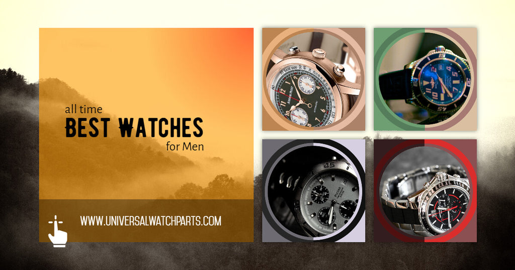 All Time Best Watches for Men