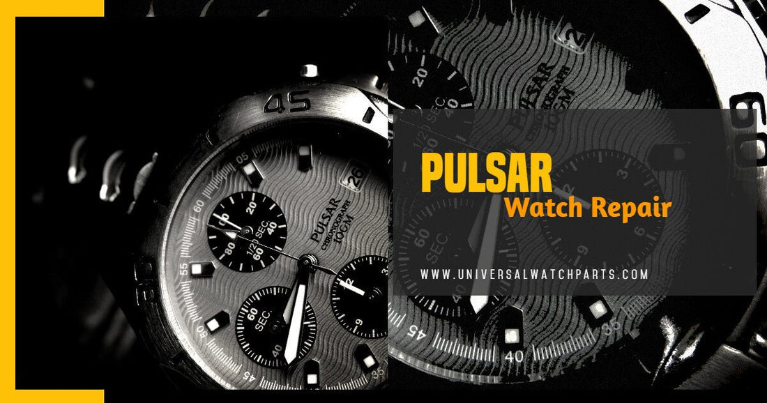Pulsar Watch Battery or Band Replacement, Repair, Movement Issue and Restoration ? - Universal Jewelers & Watch Tools Inc.