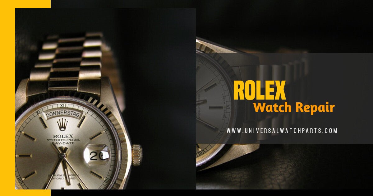 Are you looking for Rolex Watch Repair Shop in New York City? - Universal Jewelers & Watch Tools Inc.