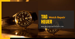 Professional Watchmakers to Fix Tag Heuer Watch Repair