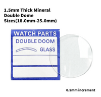 Watch Crystal Double Domed Round Mineral Glass Crystal 1.5mm Thick (18.0mm-25.0mm)