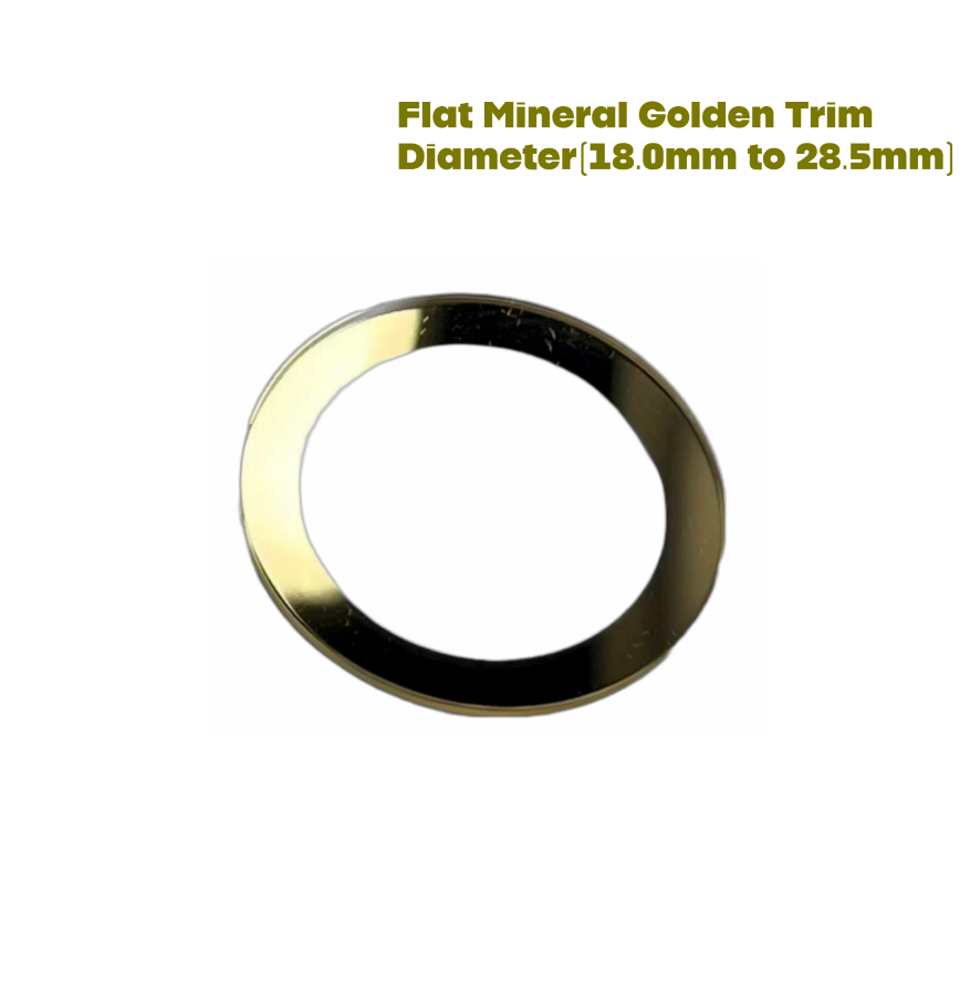 Watch Crystal Flat Round Mineral Glass Crystal Thickness 1.0mm with Gold Trim Diameter(18.0mm to 28.5mm)