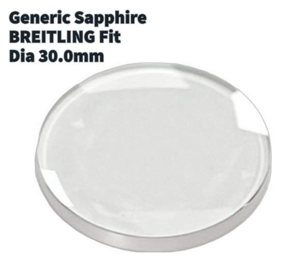 Generic Sapphire to Fit BREITLING Single Domed Round Shape (30.0×2.80)mm→(Diameter×Edge Thick)